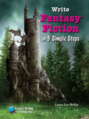 cover image of Write Fantasy Fiction in 5 Simple Steps